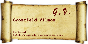 Groszfeld Vilmos névjegykártya